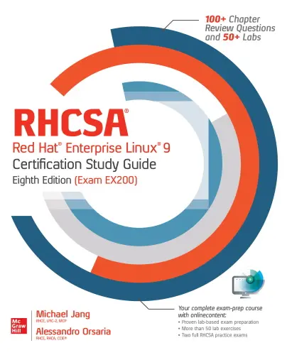 Jang M., Orsaria A. - RHCSA Red Hat Enterprise Linux 9 Certification Study Guide (Exam EX200), 8th Edition