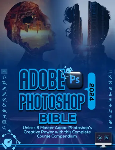 Gallagher Patterson - Adobe Photoshop 2024 Bible