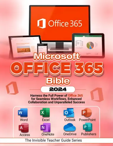 Cortez Robinson - Microsoft Office 365 Bible 2024